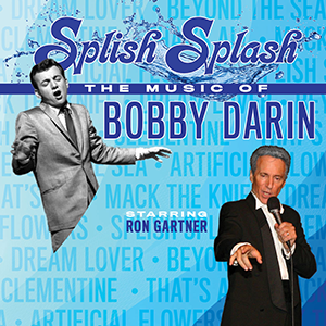 Splish Splash - The Music of Bobby Darin