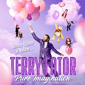 Terry Fator Pure Imagination: Once Upon a Voice