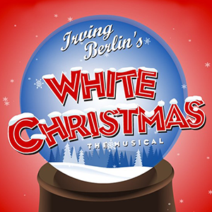 CST -  Irving Berlin's White Christmas